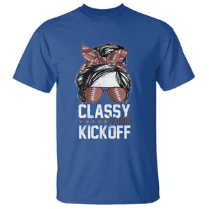 Funny Classy Until Kickoff T Shirt American Football Game Day Messy Bun - Print Your Wear