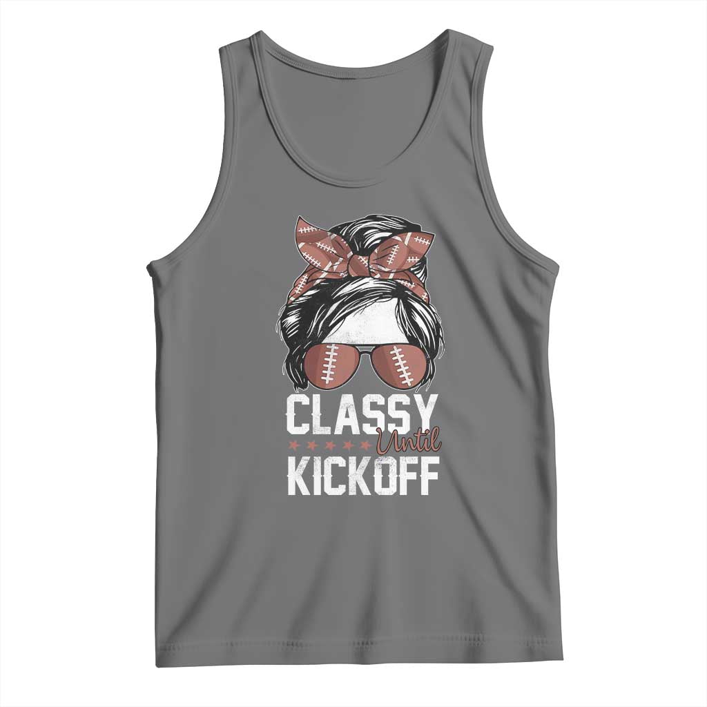 Funny Classy Until Kickoff Tank Top American Football Game Day Messy Bun TS11 Black Heather Print Your Wear