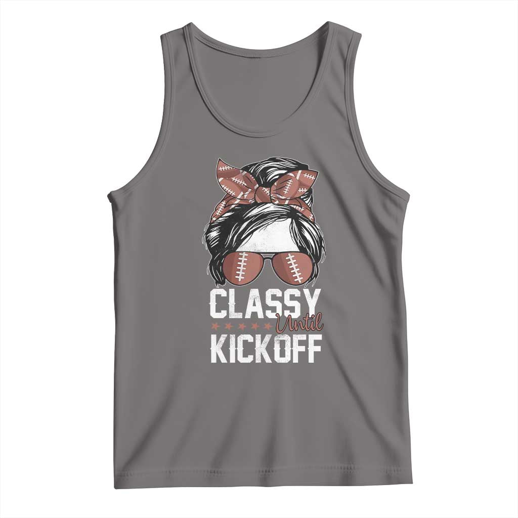 Funny Classy Until Kickoff Tank Top American Football Game Day Messy Bun TS11 Deep Heather Print Your Wear