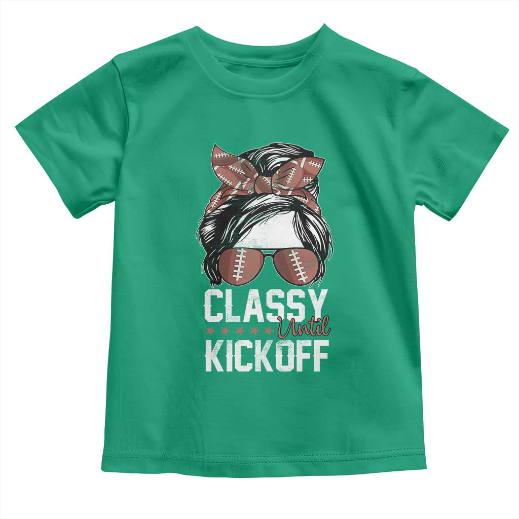 Funny Classy Until Kickoff Toddler T Shirt American Football Game Day Messy Bun TS11 Irish Green Print Your Wear