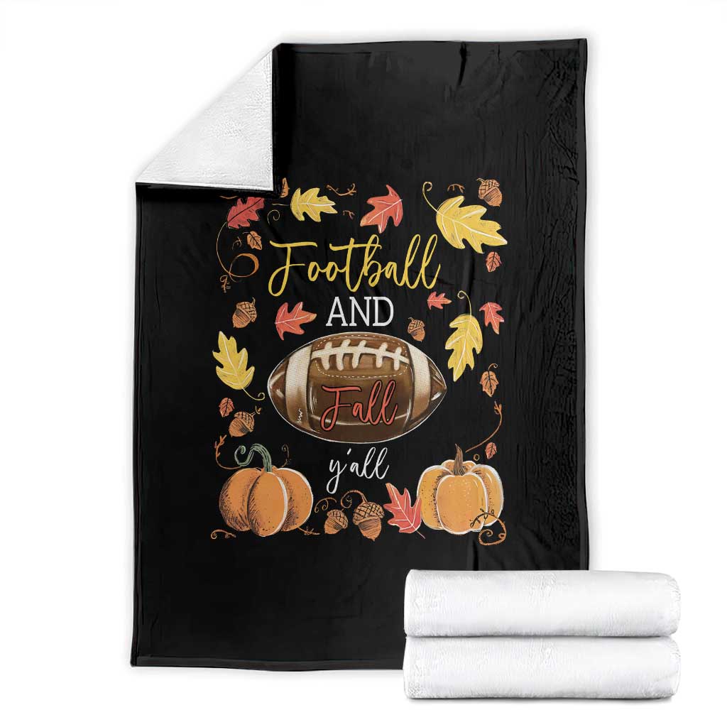 Football And Fall Yall Throw Blanket Fall Season American Football - Print Your Wear