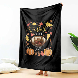 Football And Fall Yall Throw Blanket Fall Season American Football - Print Your Wear