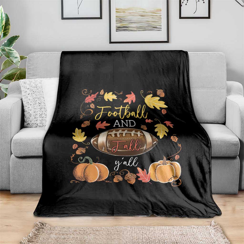Football And Fall Yall Throw Blanket Fall Season American Football TS11 Print Your Wear