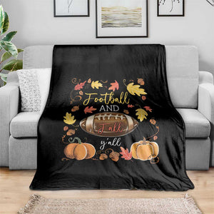 Football And Fall Yall Throw Blanket Fall Season American Football - Print Your Wear