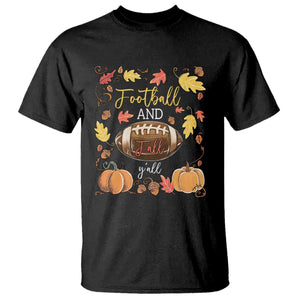 Football And Fall Yall T Shirt Fall Season American Football - Print Your Wear