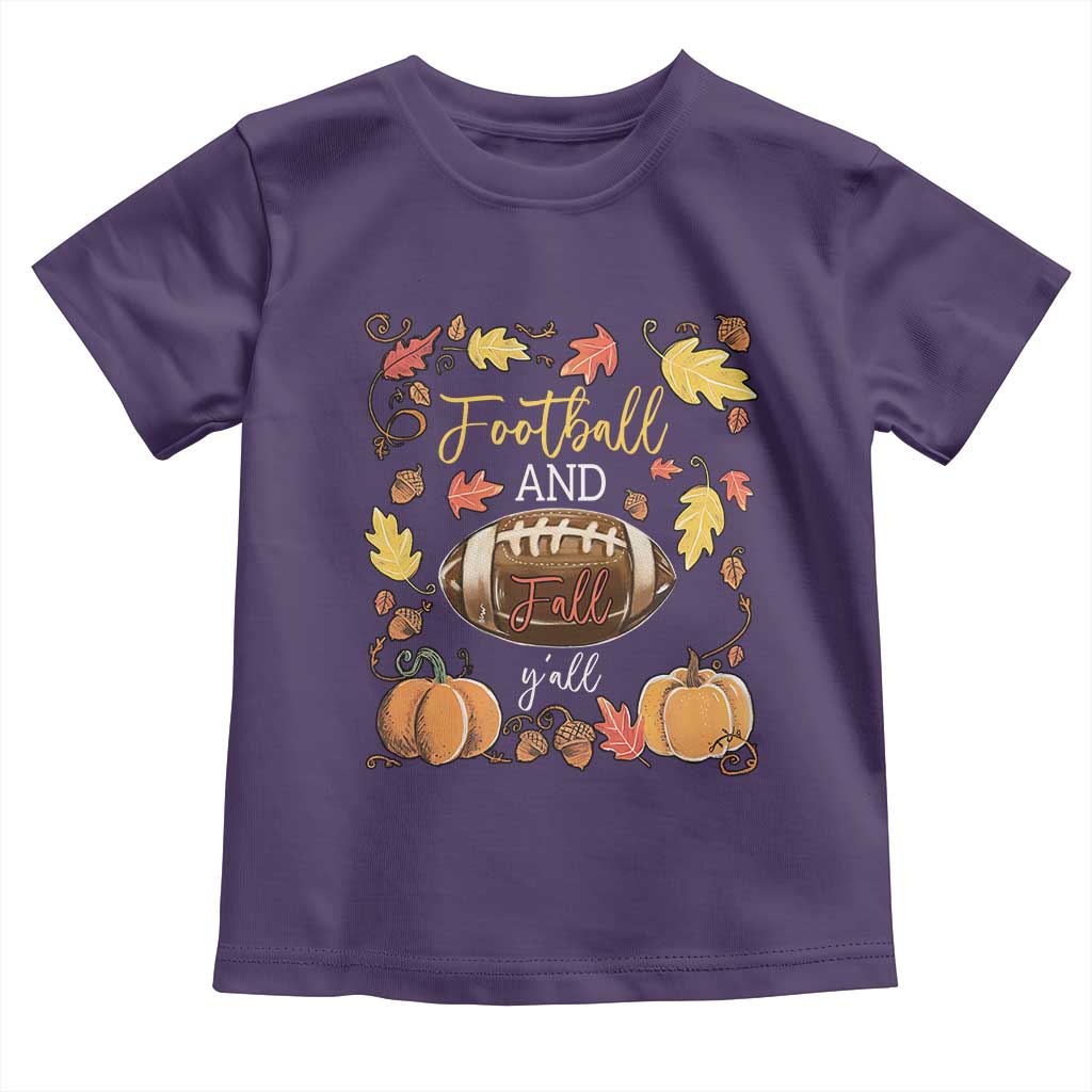 Football And Fall Yall Toddler T Shirt Fall Season American Football TS11 Purple Print Your Wear