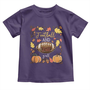 Football And Fall Yall Toddler T Shirt Fall Season American Football - Print Your Wear