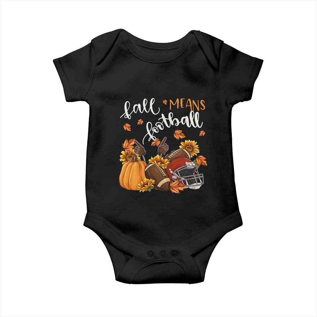 Fall Means Football Baby Onesie Fall Season American Football Thanksgiving TS11 Black Print Your Wear