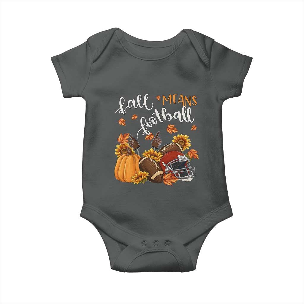 Fall Means Football Baby Onesie Fall Season American Football Thanksgiving TS11 Dark Heather Print Your Wear