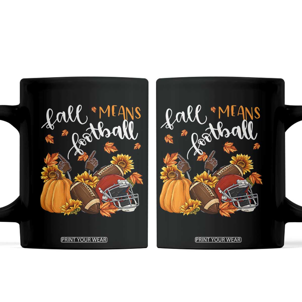 Fall Means Football Coffee Mug Fall Season American Football Thanksgiving TS11 Black Print Your Wear