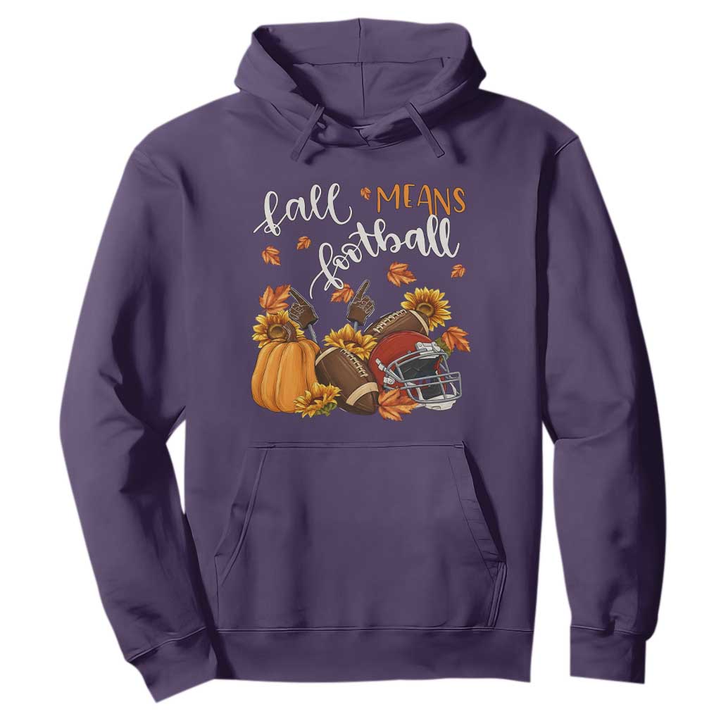 Fall Means Football Hoodie Fall Season American Football Thanksgiving TS11 Purple Print Your Wear