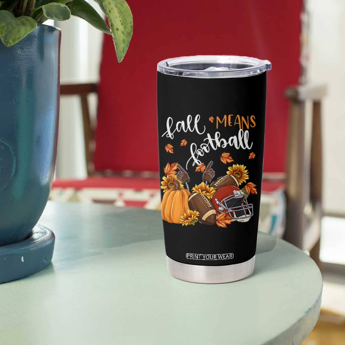 Fall Means Football Tumbler Cup Fall Season American Football Thanksgiving TS11 Print Your Wear