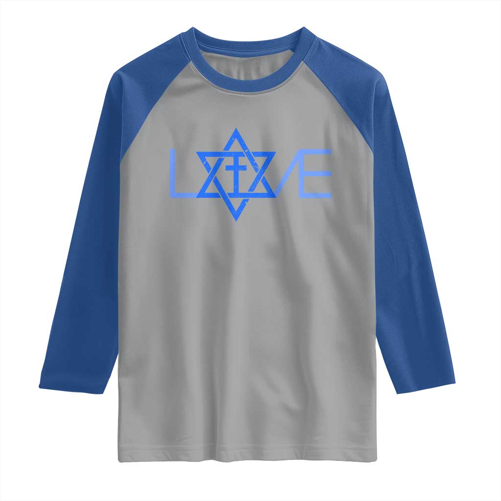 Love Jewish Messianic Cross Star Of David Raglan Shirt TS11 Sport Gray Royal Print Your Wear