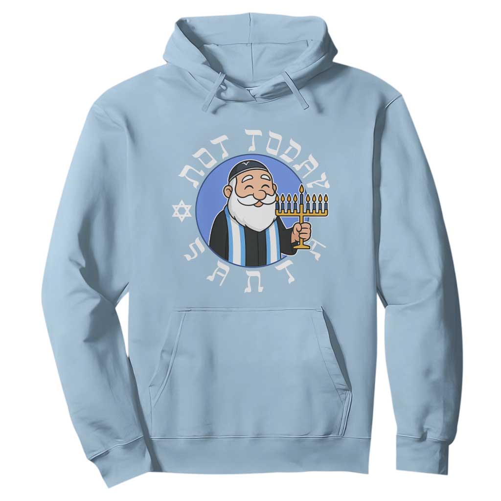 Funny Hanukkah Not Today Santa Hoodie Jewish Chanukah Chrismukkah TS11 Light Blue Print Your Wear