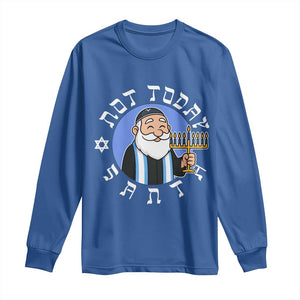 Funny Hanukkah Not Today Santa Long Sleeve Shirt Jewish Chanukah Chrismukkah TS11 Royal Blue Print Your Wear