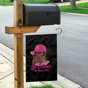 In October We Wear Pink Garden Flag Black Women Breast Cancer Awareness TS11 Print Your Wear