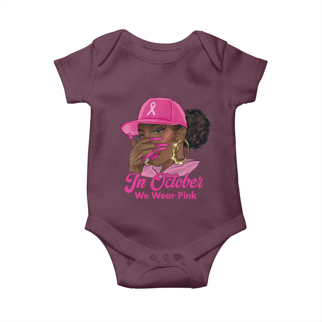 In October We Wear Pink Baby Onesie Black Women Breast Cancer Awareness TS11 Maroon Print Your Wear