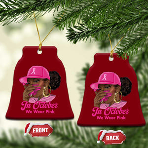 In October We Wear Pink Ceramic Ornament Black Women Breast Cancer Awareness TS11 Print Your Wear