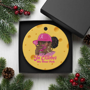 In October We Wear Pink Ceramic Ornament Black Women Breast Cancer Awareness TS11 1pc Yellow Cheese Print Your Wear