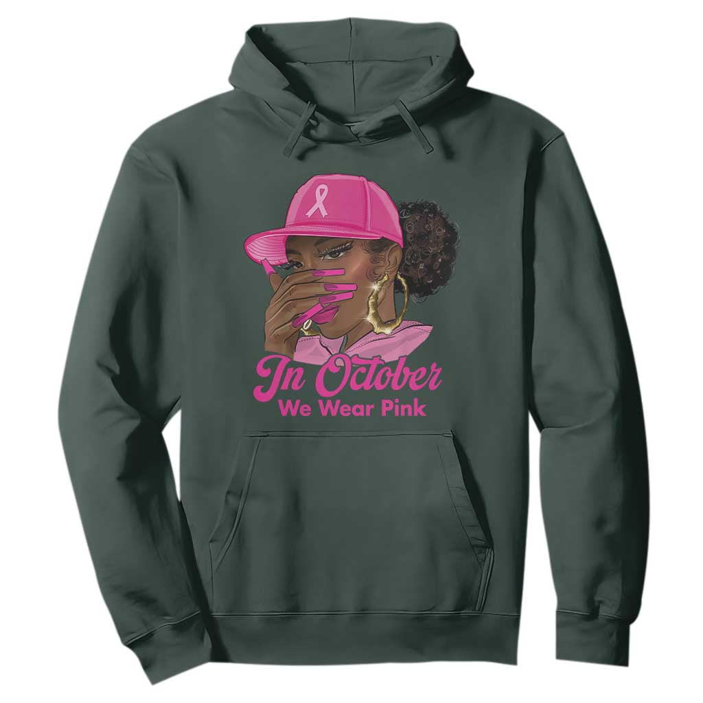 In October We Wear Pink Hoodie Black Women Breast Cancer Awareness TS11 Dark Forest Green Print Your Wear