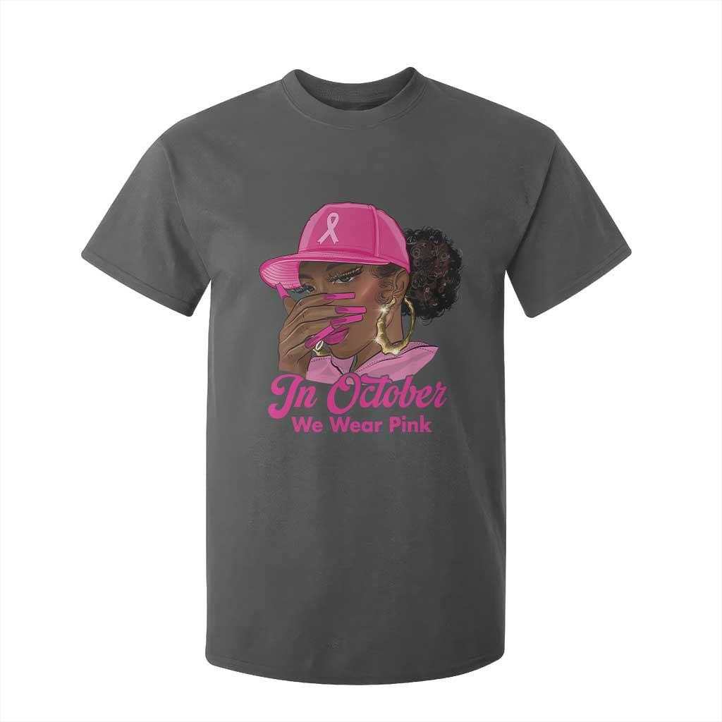 In October We Wear Pink T Shirt For Kid Black Women Breast Cancer Awareness TS11 Dark Heather Print Your Wear