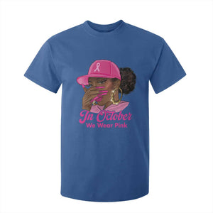 In October We Wear Pink T Shirt For Kid Black Women Breast Cancer Awareness TS11 Royal Blue Print Your Wear