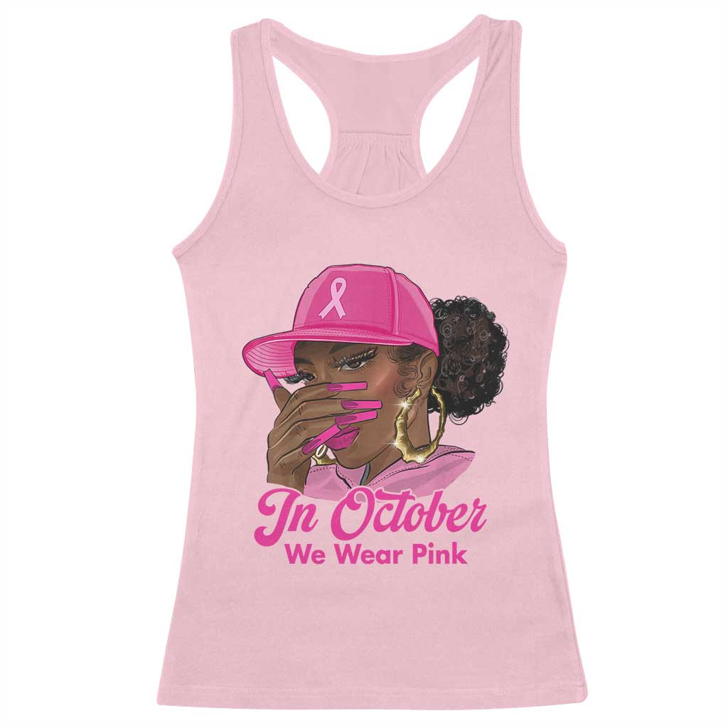 In October We Wear Pink Racerback Tank Top Black Women Breast Cancer Awareness TS11 Light Pink Print Your Wear