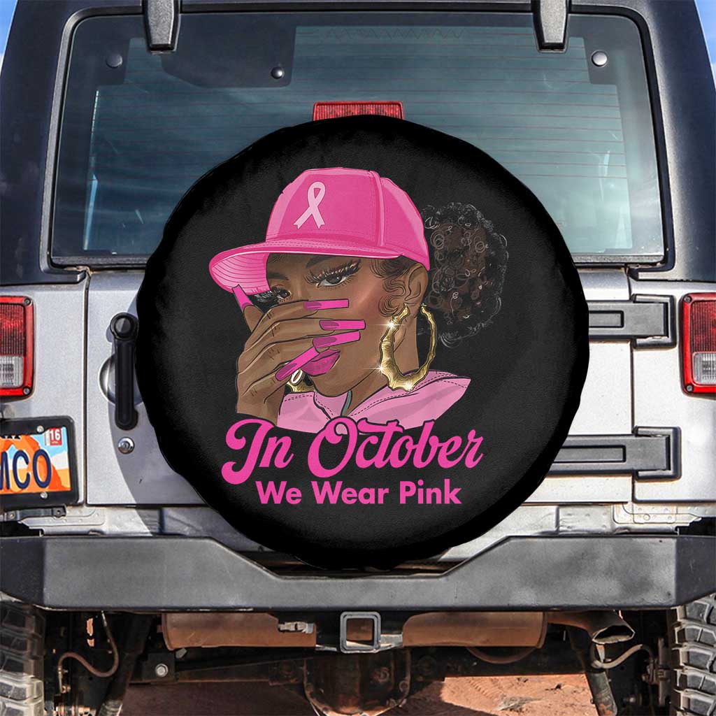 In October We Wear Pink Spare Tire Cover Black Women Breast Cancer Awareness TS11 No hole Black Print Your Wear