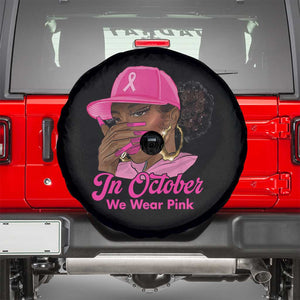 In October We Wear Pink Spare Tire Cover Black Women Breast Cancer Awareness TS11 Black Print Your Wear
