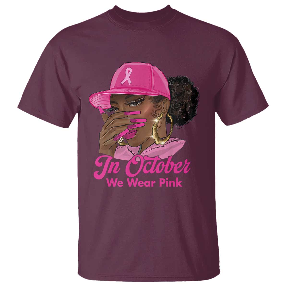 In October We Wear Pink T Shirt Black Women Breast Cancer Awareness TS11 Maroon Print Your Wear