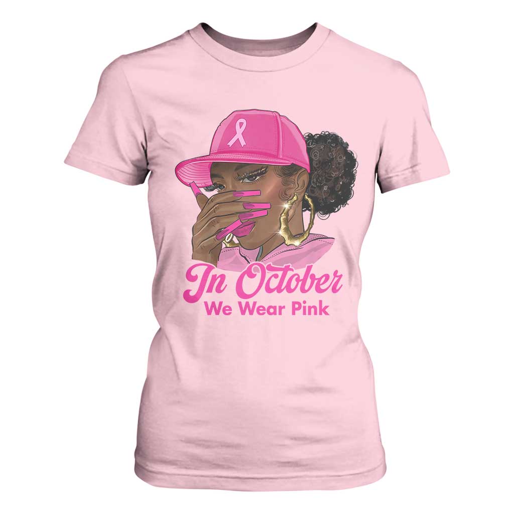 In October We Wear Pink T Shirt For Women Black Women Breast Cancer Awareness TS11 Light Pink Print Your Wear