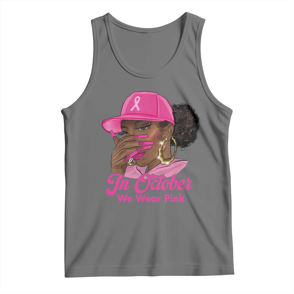 In October We Wear Pink Tank Top Black Women Breast Cancer Awareness TS11 Black Heather Print Your Wear