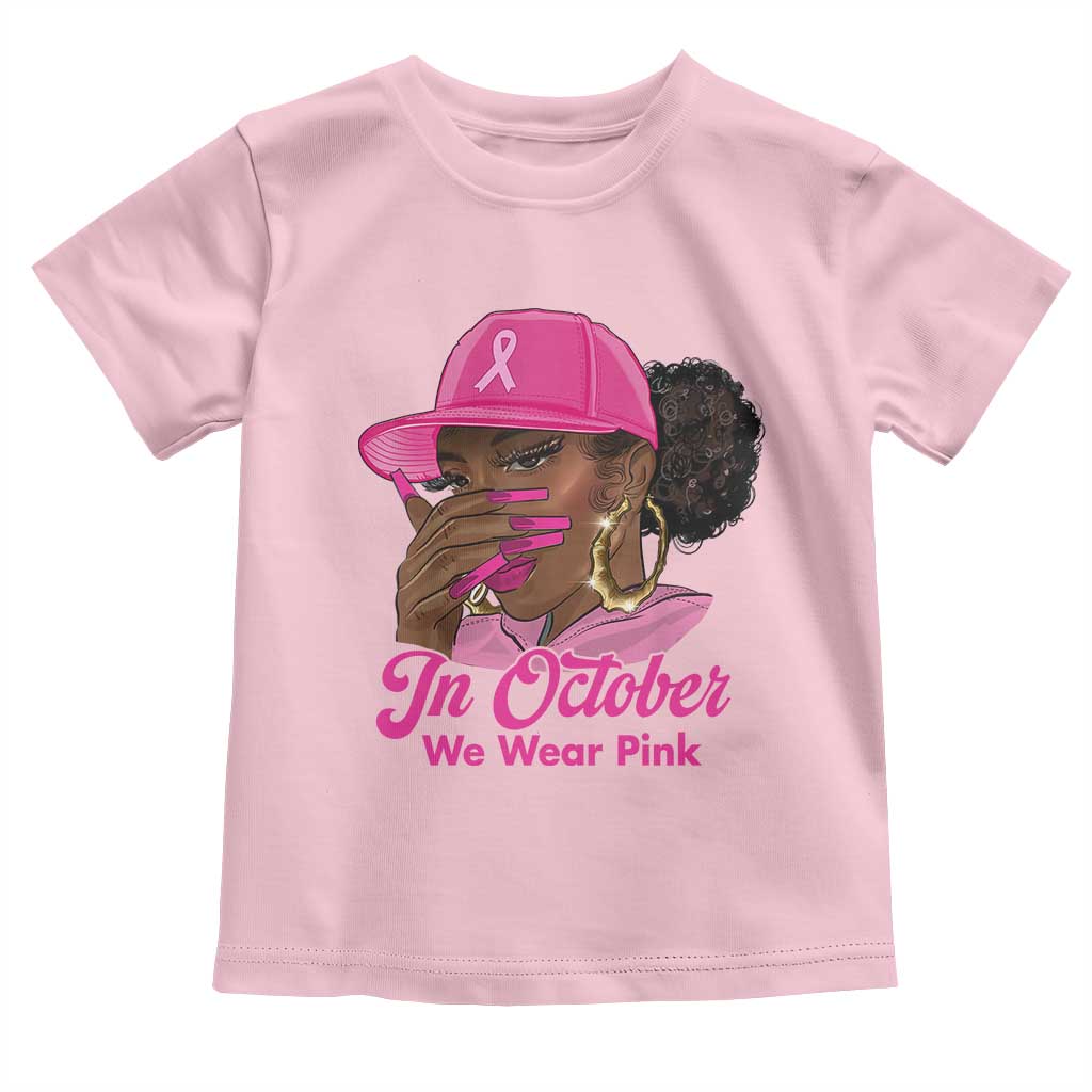 In October We Wear Pink Toddler T Shirt Black Women Breast Cancer Awareness TS11 Light Pink Print Your Wear