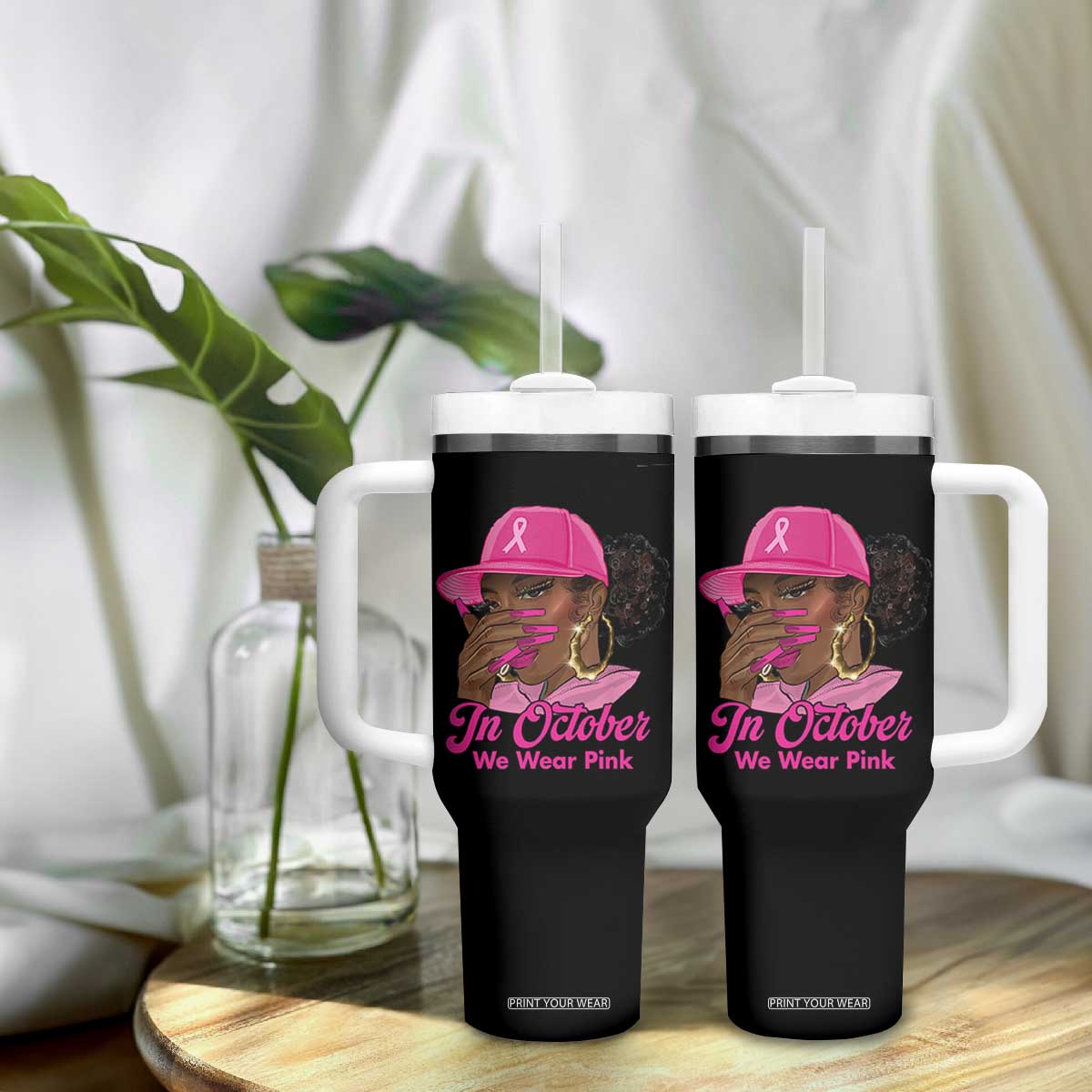 In October We Wear Pink Tumbler With Handle Black Women Breast Cancer Awareness TS11 Print Your Wear
