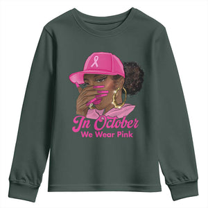 In October We Wear Pink Youth Sweatshirt Black Women Breast Cancer Awareness TS11 Dark Forest Green Print Your Wear