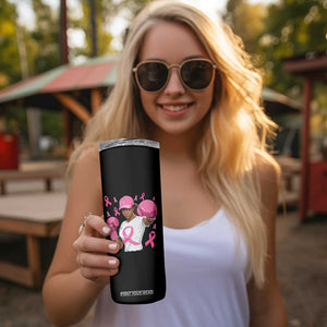 African American Fighter Breast Cancer Awareness Skinny Tumbler Pink Ribbon TS11 Print Your Wear