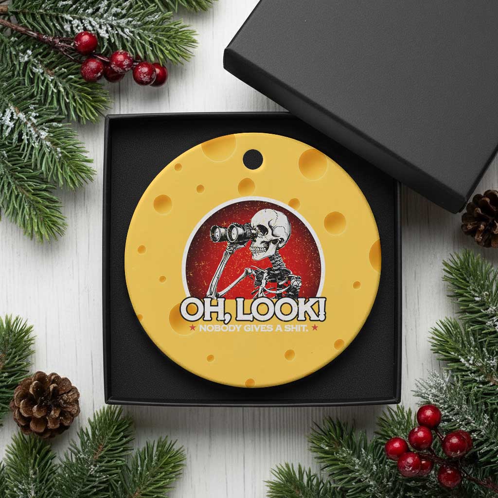 Oh Look Nobody Gives A Shit Ceramic Ornament Funny Sarcastic Humor Skeleton TS11 1pc Yellow Cheese Print Your Wear