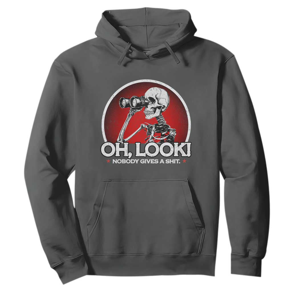 Oh Look Nobody Gives A Shit Hoodie Funny Sarcastic Humor Skeleton TS11 Dark Heather Print Your Wear