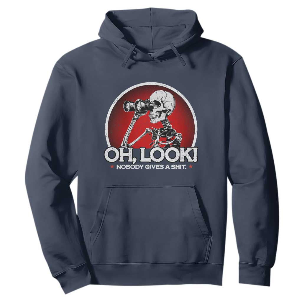 Oh Look Nobody Gives A Shit Hoodie Funny Sarcastic Humor Skeleton TS11 Navy Print Your Wear