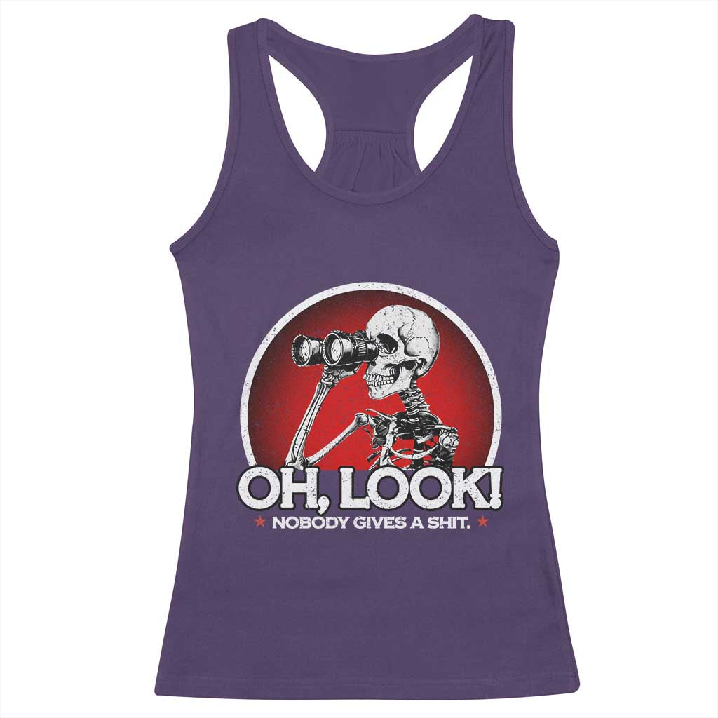 Oh Look Nobody Gives A Shit Racerback Tank Top Funny Sarcastic Humor Skeleton TS11 Purple Print Your Wear