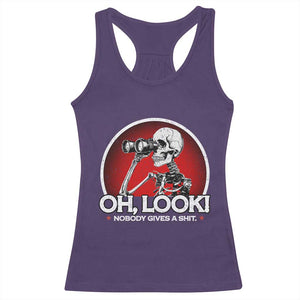 Oh Look Nobody Gives A Shit Racerback Tank Top Funny Sarcastic Humor Skeleton TS11 Purple Print Your Wear