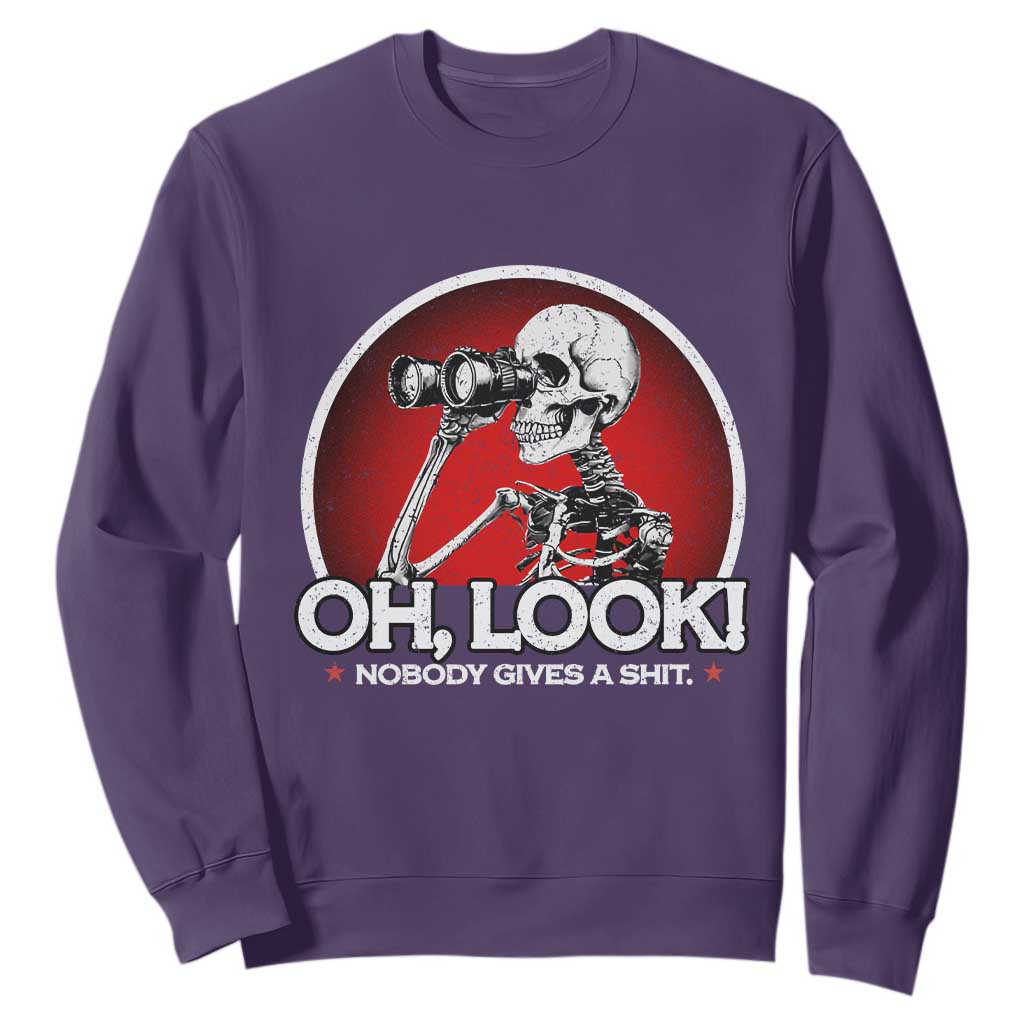 Oh Look Nobody Gives A Shit Sweatshirt Funny Sarcastic Humor Skeleton TS11 Purple Print Your Wear