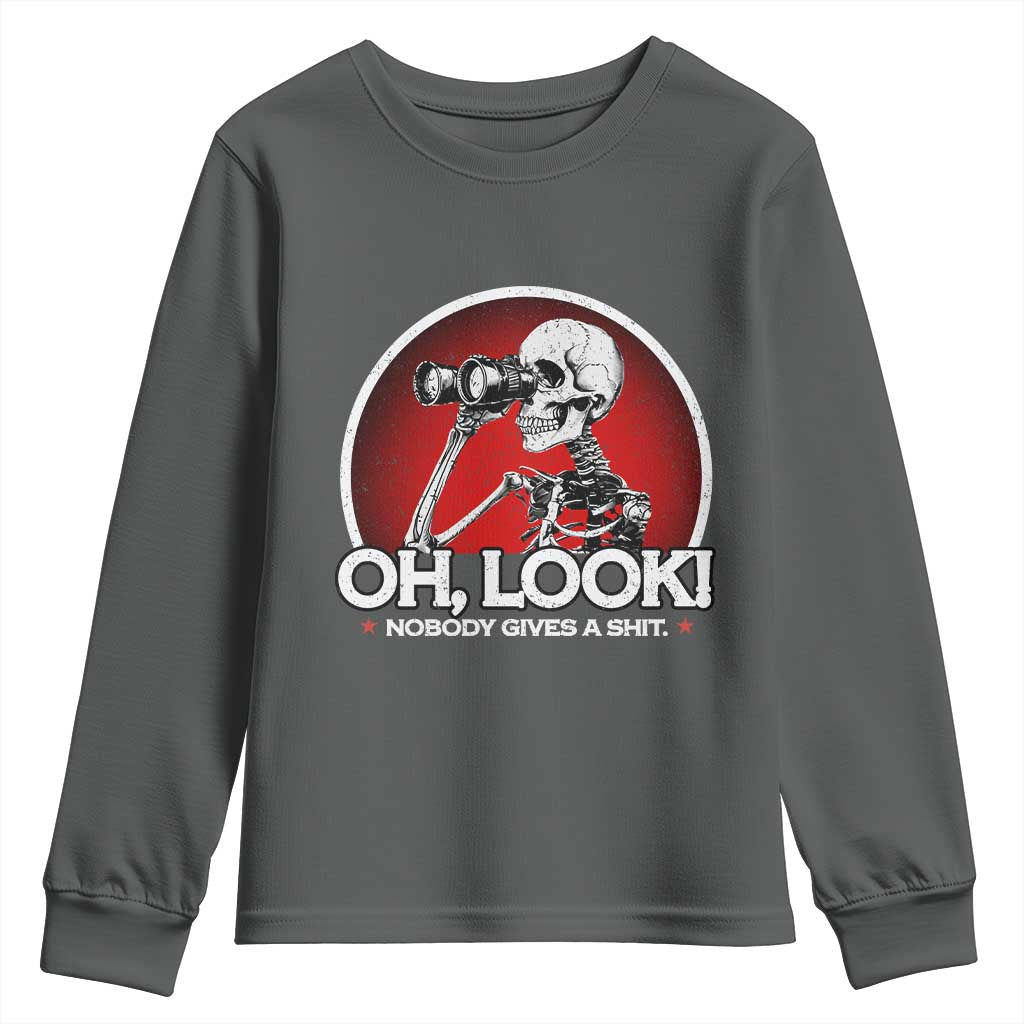 Oh Look Nobody Gives A Shit Youth Sweatshirt Funny Sarcastic Humor Skeleton TS11 Dark Heather Print Your Wear