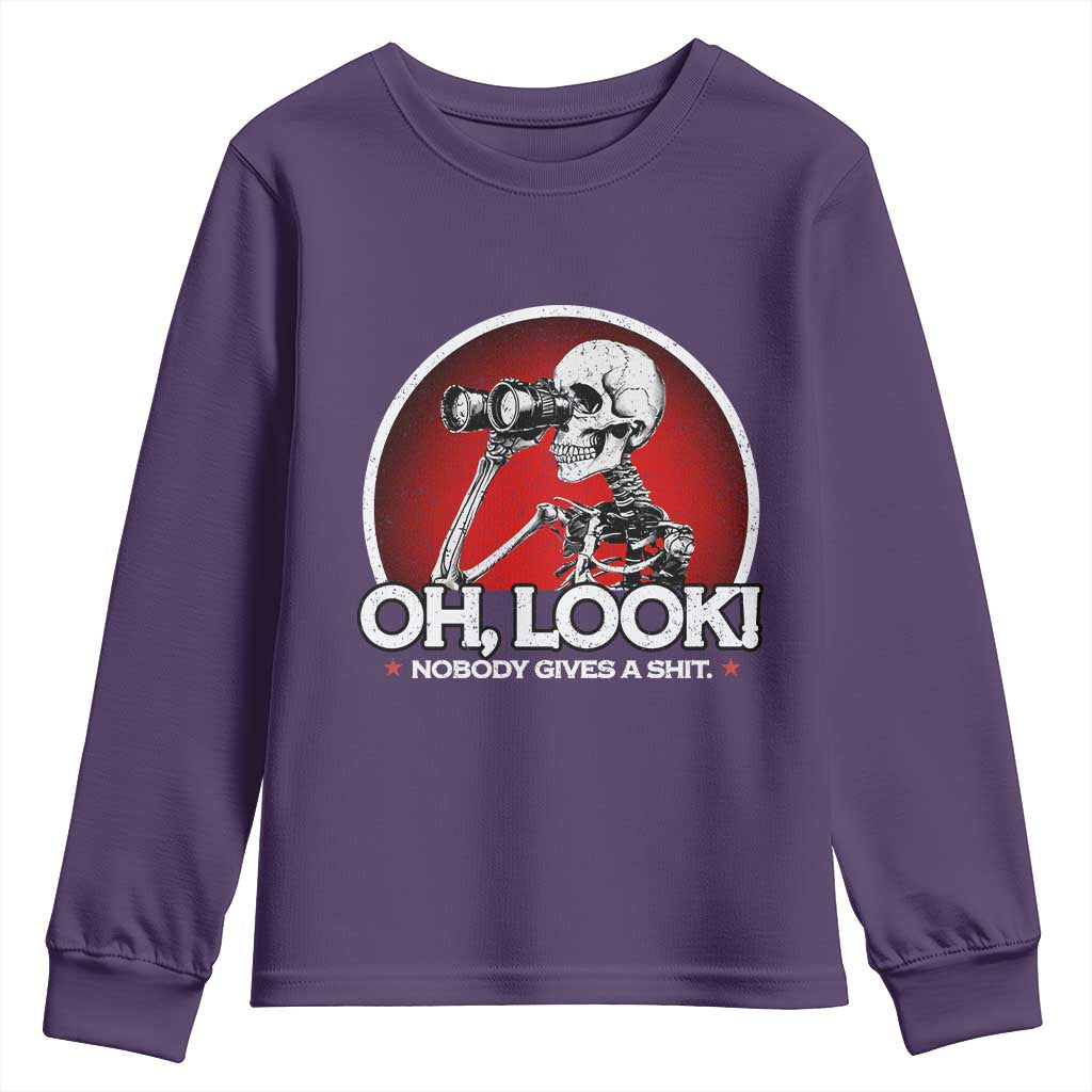 Oh Look Nobody Gives A Shit Youth Sweatshirt Funny Sarcastic Humor Skeleton TS11 Purple Print Your Wear
