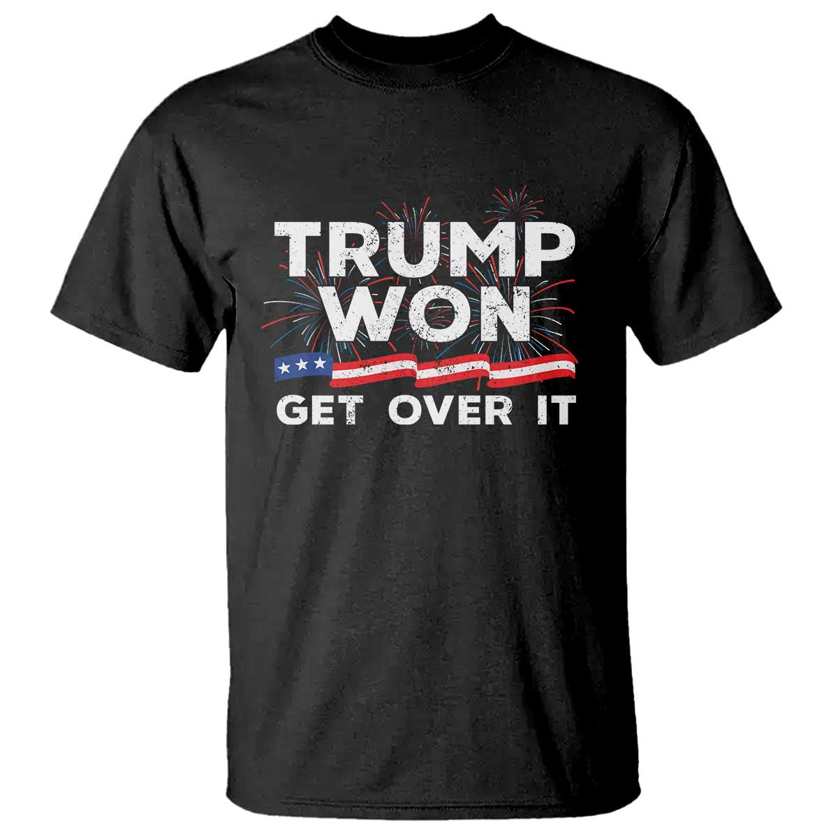 Trump Won Get Over It T Shirt US Election 2024 American Flag TS11 Black Print Your Wear