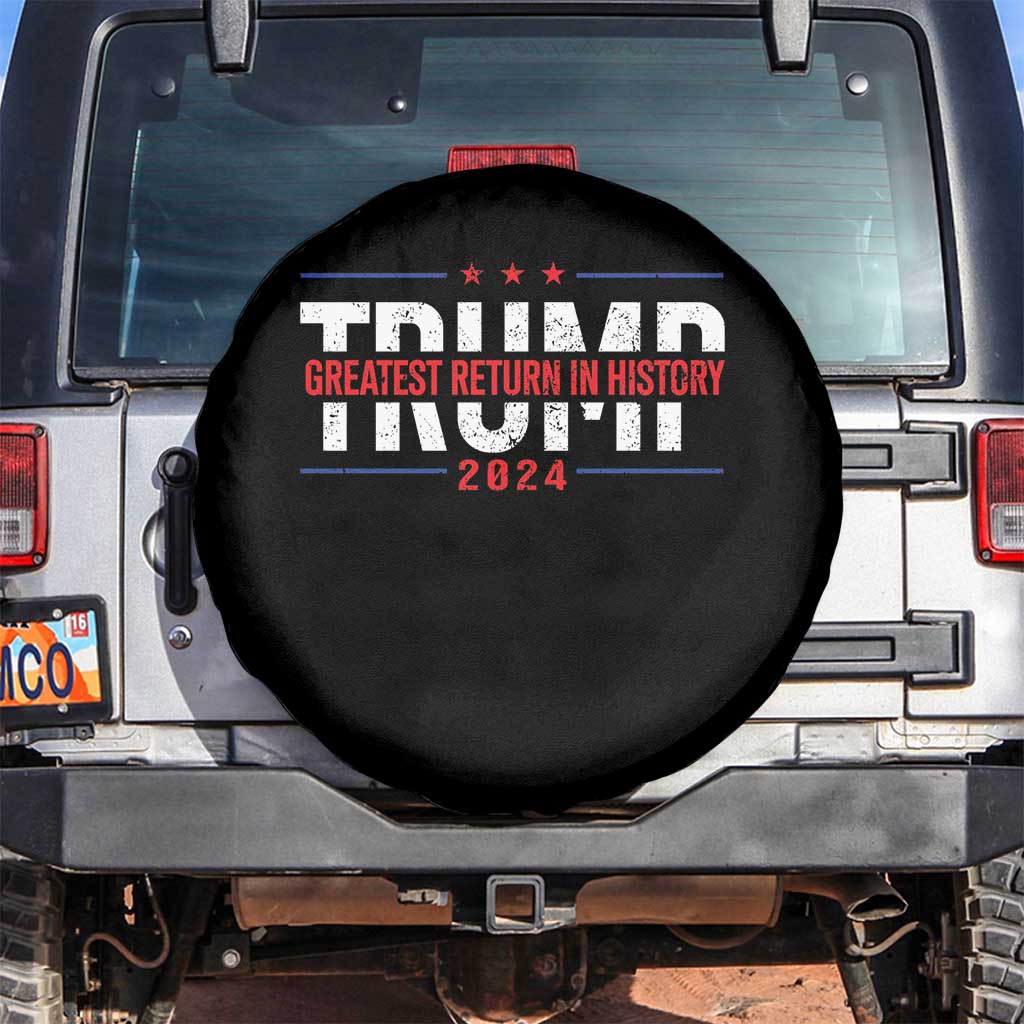 Trump Supporter Spare Tire Cover Trump Greatest Return In History 2024 TS11 No hole Black Print Your Wear