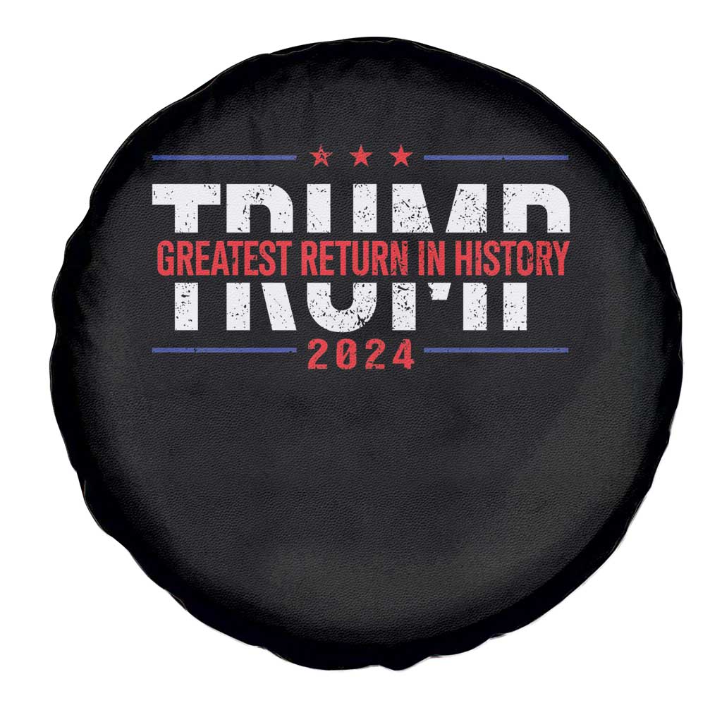Trump Supporter Spare Tire Cover Trump Greatest Return In History 2024 TS11 Print Your Wear