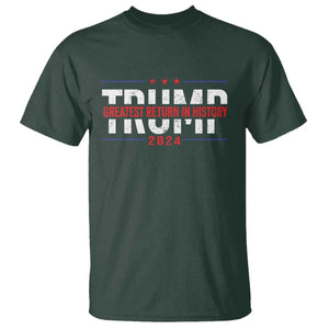 Trump Supporter T Shirt Trump Greatest Return In History 2024 TS11 Dark Forest Green Print Your Wear