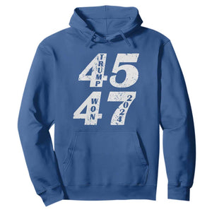 Trump For President Hoodie Trump Won 45 47 US Election 2024 TS11 Royal Blue Print Your Wear