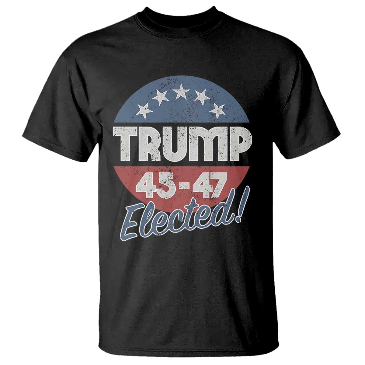 Trump For President T Shirt Trump Elected 45 47 American Flag TS11 Black Print Your Wear